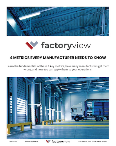 "4 Metrics Every Manufacturer Needs To Know" Guide